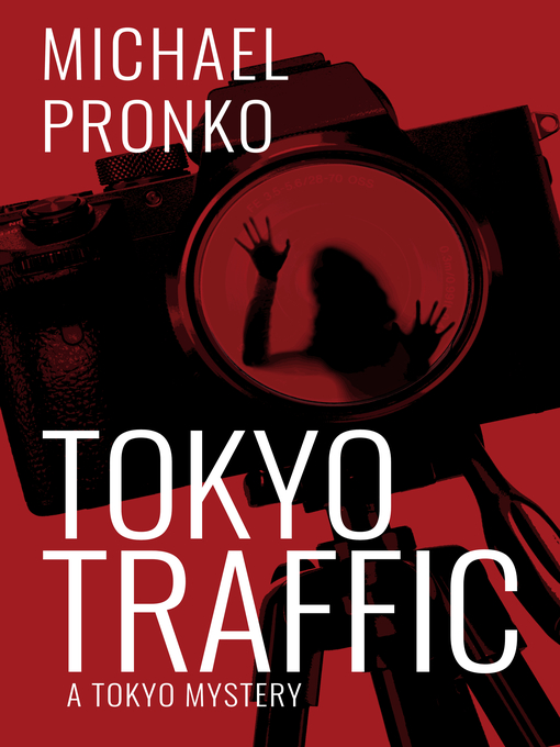 Title details for Tokyo Traffic by Michael Pronko - Wait list
